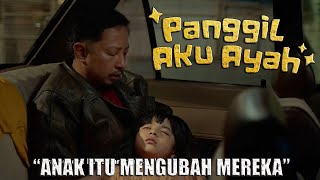 PANGGIL AKU AYAH – Kisah Menguras Air Mata tentang Cinta Sejati Seorang Anak & Dua Ayah Tak Terduga!