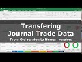 Trasfer Trade History Data From Old To Newer Version in PSE Trading Journal Spreadsheets.