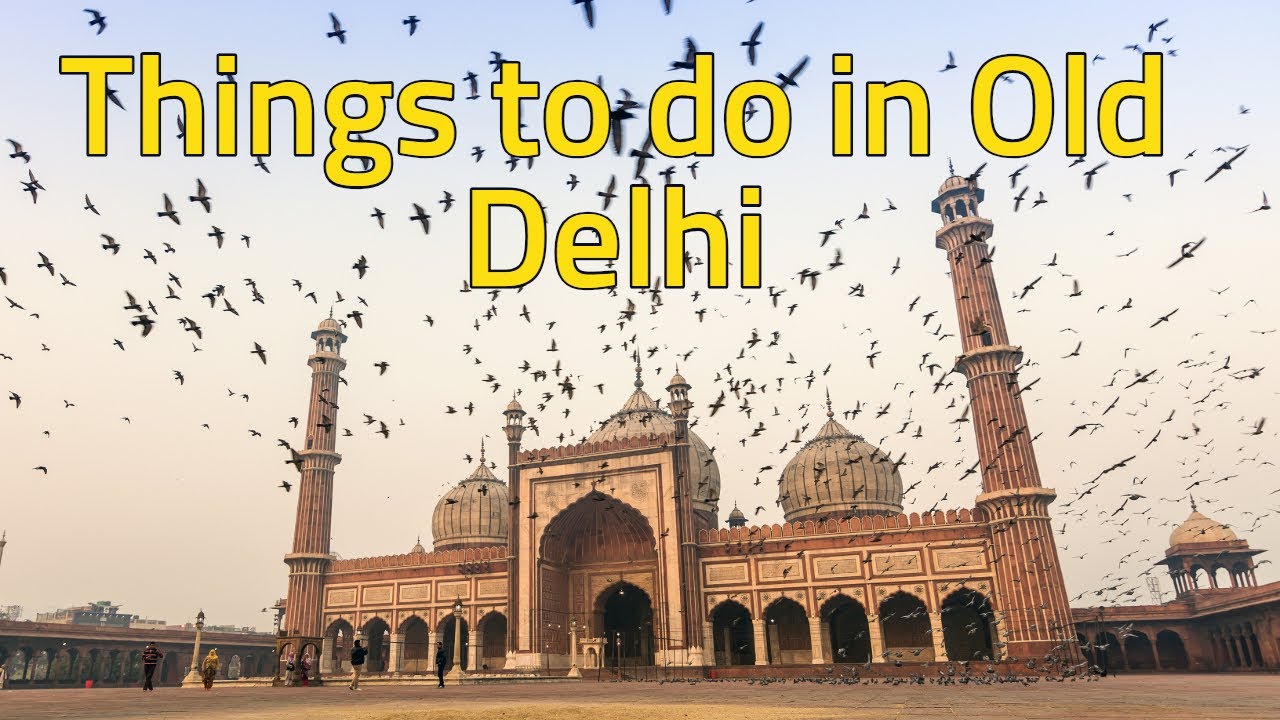 Top Things to do in Old Delhi | Places to Visit in Old Delhi | Things
