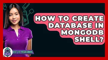 How To Create Database In MongoDB Shell? - Next LVL Programming