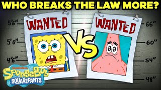 Who Breaks The Law More? 🚨 | SpongeBob v Patrick | SpongeBob