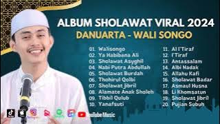 Sholawat Terbaru || Danuarta Album Sholawat Viral 2024 || Walisongo - Ya Habibana Ali