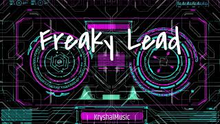KryshalMusic - Freaky Lead #Dance #Party