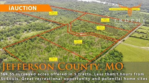 Jefferson County, MO 164.55 Surveyed Acres - Land iAuction - Trophy Properties and Auction