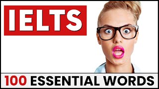 100 Essential IELTS Words For Band 9 | Learn English Vocabulary