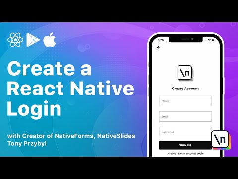 Build a React Native App with Login from Tony Przybyl, Engineer and Creator (NativeForms & more)