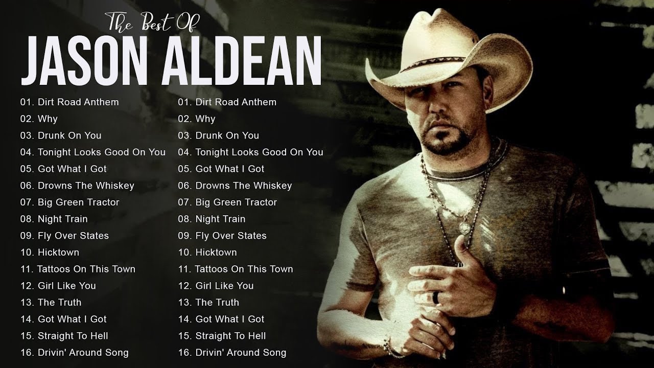 Jason Aldean Jason Aldean Greatest Hits Full Album 2022 Best Songs