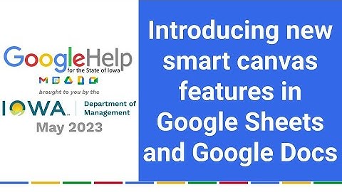 Introducing new smart canvas features in Google Sheets and Google Docs