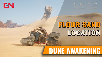 How to Get Flour Sand in Dune Awakening