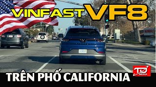 Vinfast VF8 trên phố California - Ý kiến khách hàng