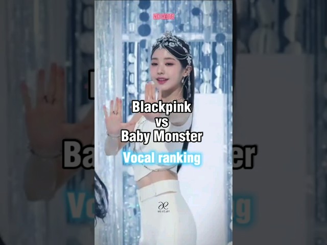 BLACKPINK VS BABYMONSTER |Vocal ranking | #kpop #blackpink #babymonster class=