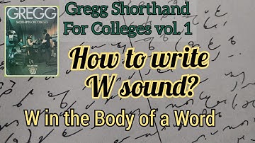 STENO | How to write sound of W? | Gregg Shorthand Writing for Colleges vol. 1