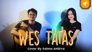 Wes Tatas - Happy Asmara (Cover by Salma Amirra)