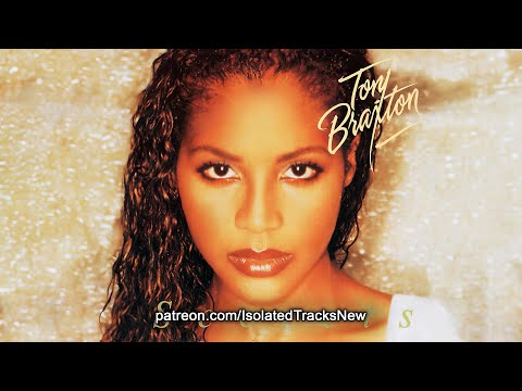 Toni Braxton Un Break My Heart Vocals Only 