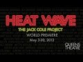 Scenes from &quot;Heat Wave: The Jack Cole Project&quot;