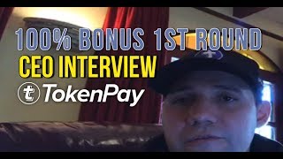 TokenPay ICO Review Analysis 100% BONUS First Round!!! - CEO Interview Webinar - FAQ