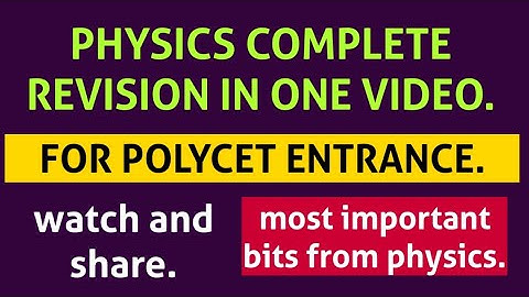 MOST IMPORTANT QUESTIONS FROM PHYSICS FOR POLYCET ENTRANCE IN ONE VIDEO. COMPLETE REVISION.