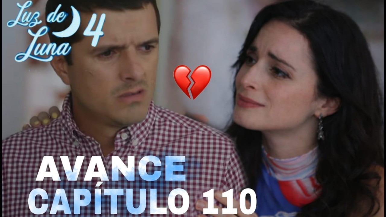 Luz de luna 4 avance capitulo 110 | Eus y Sofia terminarán?