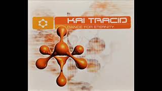 Kai Tracid - Dance For Eternity (Radio Edit) (1998)