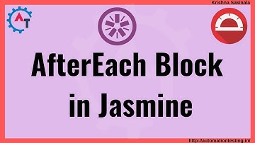 Protractor Tutorial 17 -  What is AfterEach Block in Jasmine Framework | Jasmine Unit Testing