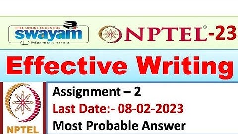 Effective Writing | Assignment 2 | Most Probable Answer | Nptel 2023 #assignment #nptel