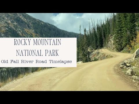 Old Fall River Road, RMNP Time-lapse