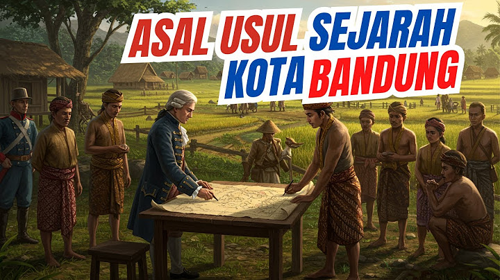 ASAL USUL KOTA BANDUNG | SEJARAH KOTA BANDUNG |ASAL USUL BANDUNG | HISTORY BANDUNG LEGENDA NUSANTARA