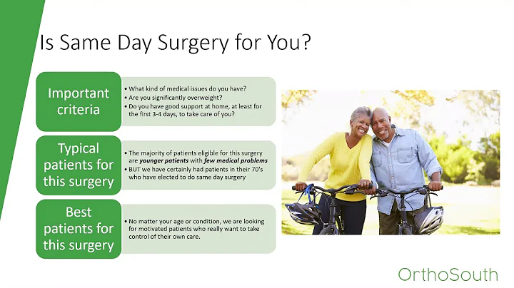 Same Day Joint Replacement - Considerations and Be...