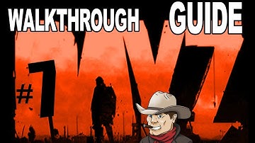 First Look at DayZ Stand Alone Alpha Walkthrough Guide (part 7)