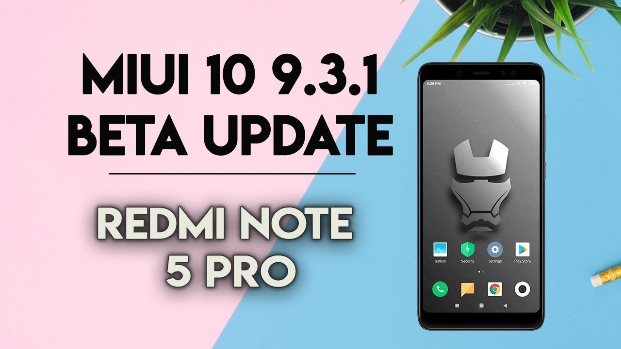 MIUI 10 9.3.1 Global Beta UPDATE | Redmi Note 5 Pro - YouTube