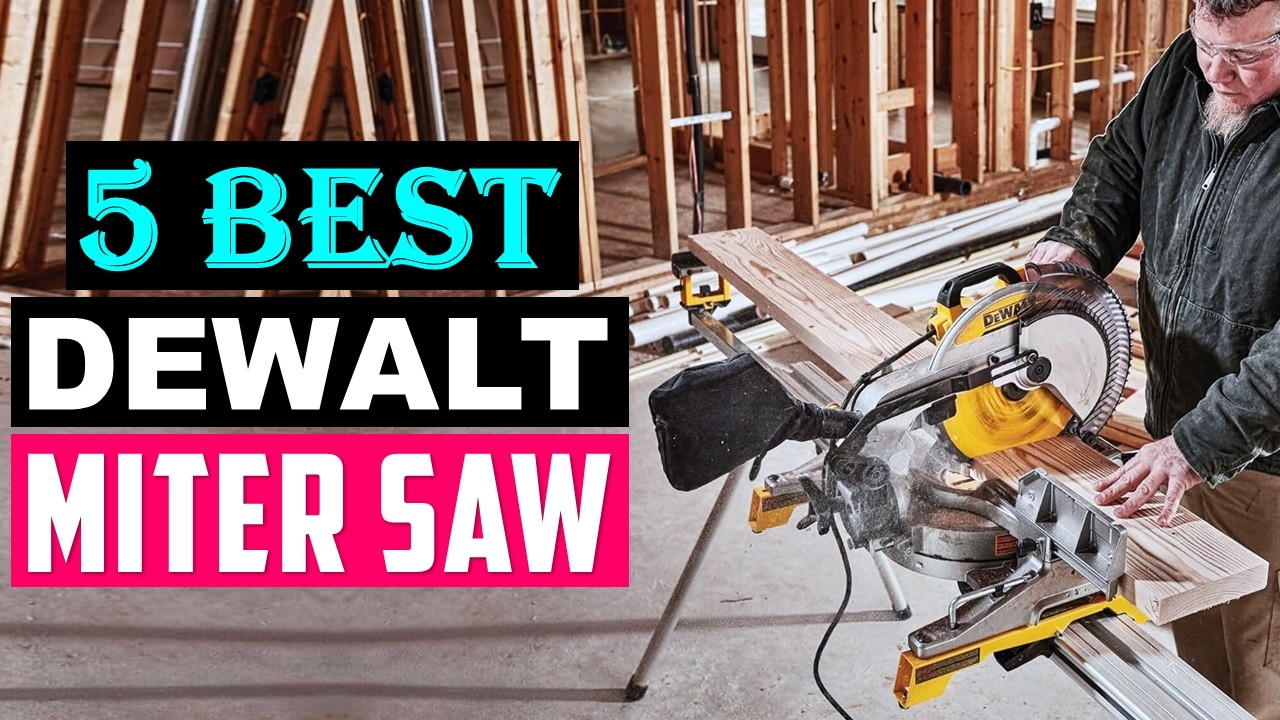 Best DeWalt Miter Saws 2026 | Top 5 Miter Saw Reviewed - YouTube