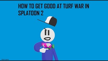 Tips and Tricks for Turf War in Splatoon 2