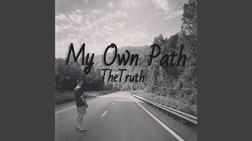 My Own Path