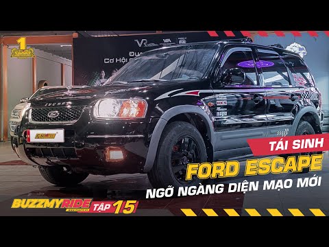 xe ford escape New 2022 BUZZ MY RIDE EP15: LÊN ĐỜI HUYỀN THOẠI SUV FORD ESCAPE 2003 ĐẸP NGỠ NGÀNG