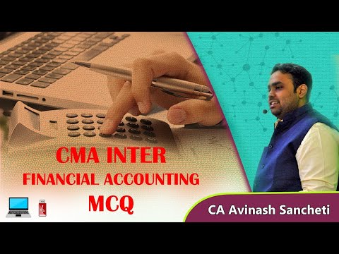 CMA Inter Financial Accounting MCQs || CA Avinash Sancheti