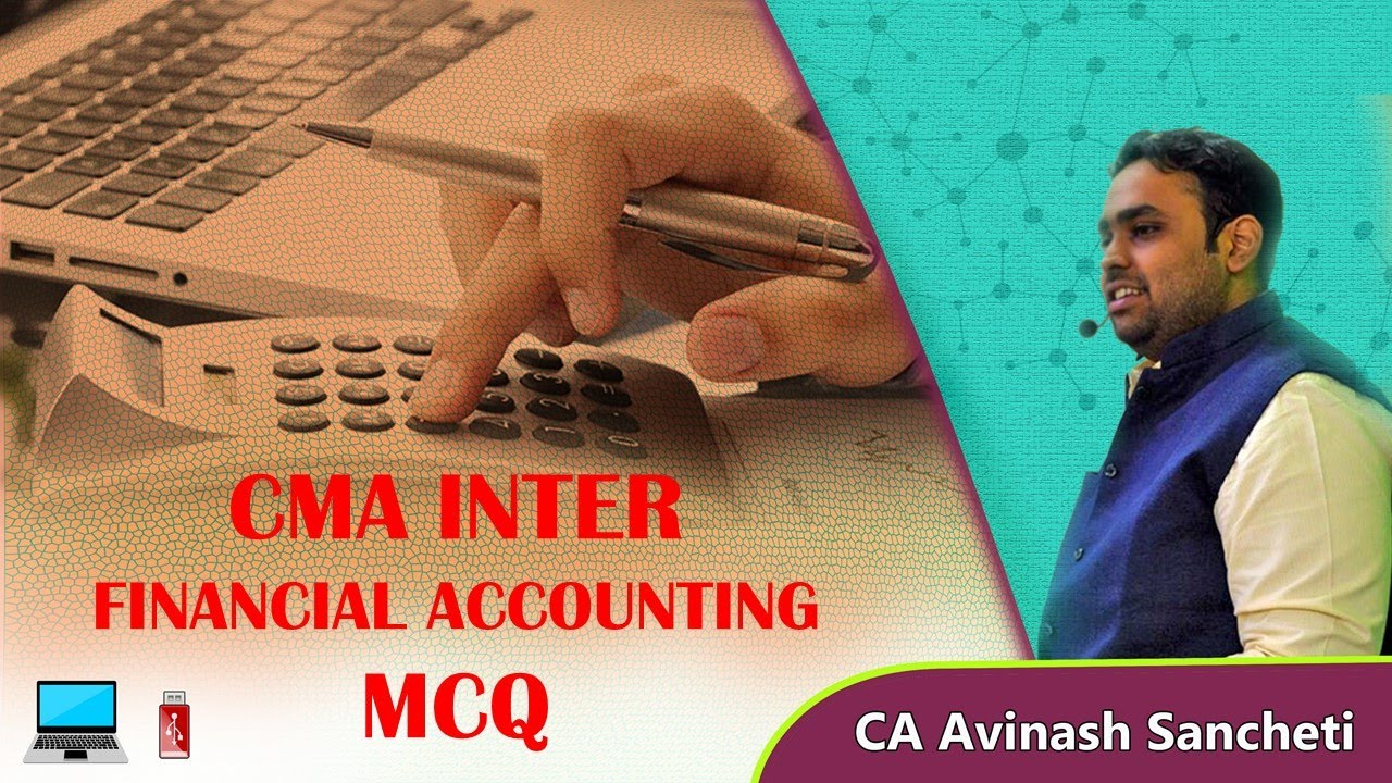 CMA Inter Financial Accounting MCQs || CA Avinash Sancheti - YouTube