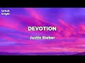 DEVOTION LYRICS Justin Bieber Dijon mp3