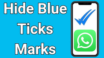 How to Hide Blue Ticks Marks in WhatsApp - Disable Read Receipts