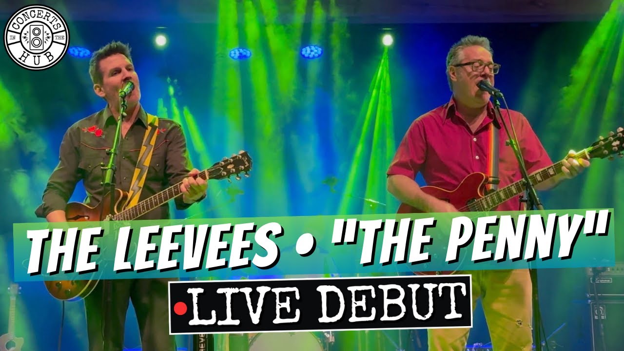 The LeeVees "The Penny" New/Unreleased Song LIVE