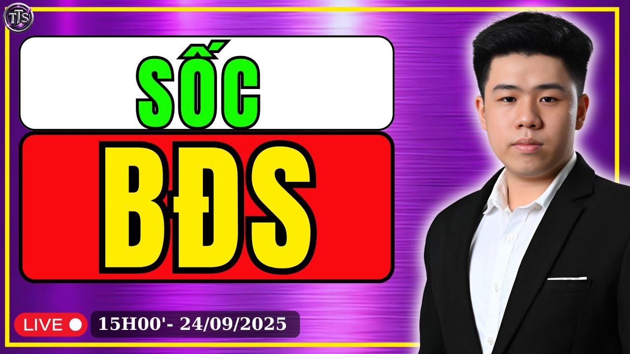 Dự Báo Sóng Số 126/2025: BẤT ĐỘNG SẢN CỰC SỐC! | Tiến Thành Stock
