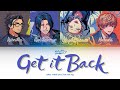 Get It Back - The Cat&#39;s Whiskers | Paradox Live パラライ | Color Coded Lyrics (Kan/Rom/Eng)
