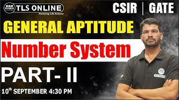 GENERAL APTITUDE | CSIR | GATE | Number System | Part - II | SANJAY SINGH |
