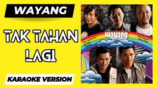 Karaoke Tak Tahan Lagi  Wayang  Wayang Band  Album 7   Perbedaan  2008  Lagu Hits  Lagu 90an