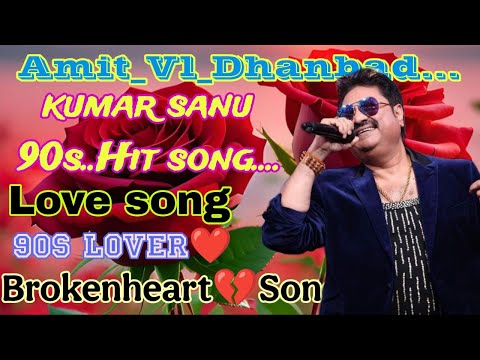 Kumar Sanu Hit Songs | 90s Superhit Hindi Romantic Songs | Sadabahar Song