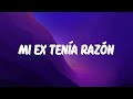 KAROL G - MI EX TENÍA RAZÓN (Letra / Lyrics)