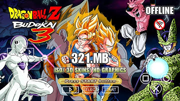 NEW DRAGON BALL Z BUDOKAI 3 PPSSPP ISO MOD for DBZ: Shin Budokai 2 | Game DBZ PSP Gameplay