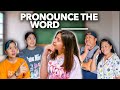 Pronunciation Challenge!! (sobrang laughtrip hahaha) Chelseah Hilary