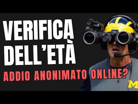 Perché la Verifica dell'Età è Obbligatoria