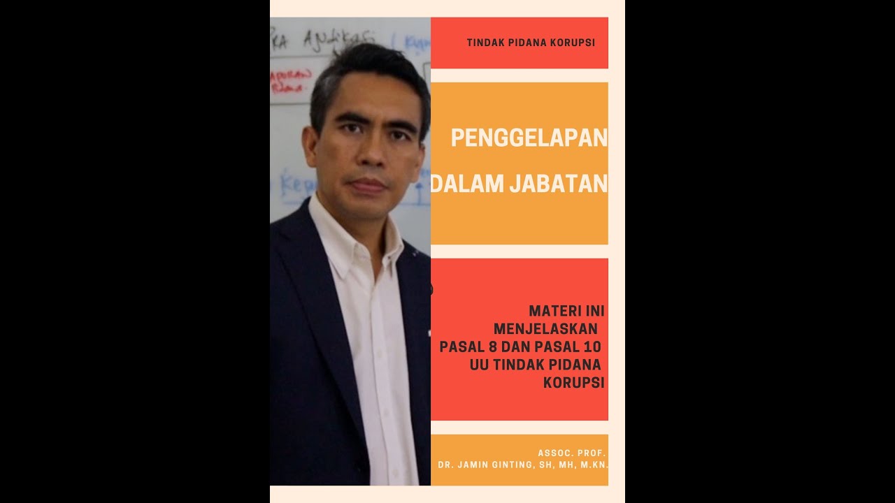 PENGGELAPAN DALAM JABATAN  DALAM  TINDAK PIDANA KORUPSI