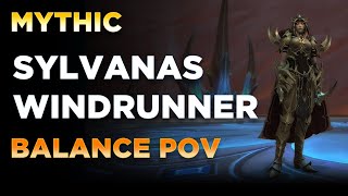 Sylvanas Windrunner | Balance Druid PoV | Mythic Sanctum of Domination